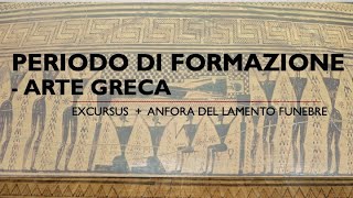 Arte greca  Periodo di Formazione [upl. by Aihsined]