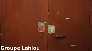 Groupe Lahlou  في داركم و براني [upl. by Yednil]