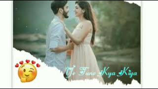 Kyu Tune Meri Fursat Ki Song Status whats app status 2020Love Song StatusRomantic Status💕💕 [upl. by Zaria]