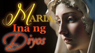 MARIA INA NG DIYOS with Lyrics [upl. by Craner]