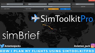 How I Plan My Flights Using SimToolKitPro [upl. by Nealon]