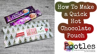 How To Make a Quick Hot Chocolate Pouch [upl. by Enilaf]