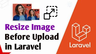 Laravel Resize Image Before Upload into Database [upl. by Lenhard]