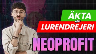 Neoprofit Recension ✅Legitimate eller en Bluff⚠️ Neoprofits Trading Hacks och ärlig plattform [upl. by Giorgio]