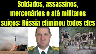 24h terríveis à OTAN Rússia eliminou mercenários nazis assassinos e soldados da Suíça [upl. by Mary]