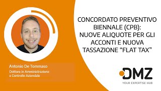 Concordato Preventivo Biennale CPB Nuove Aliquote Per Gli Acconti E Nuova Tassazione “Flat Tax” [upl. by Kirshbaum446]