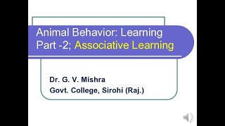 Learning Behavior  2 Associative learning [upl. by Merrily559]