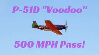 P51 quotVoodooquot  High Speed Low Pass [upl. by Hashimoto610]