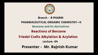 Pharmaceutical Organic Chemistry II Reactions of Benzene Friedel Crafts Alkylation amp Acylation AKTU [upl. by Photima740]