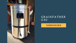 Grainfather G40 Unboxing [upl. by Camp]