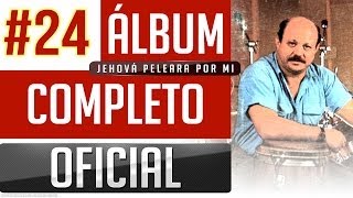 Marino 24  Jehova Peleara Por Mi Album Completo Oficial [upl. by Toscano316]