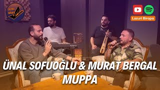 Ünal Sofuoğlu ft Murat Bergal  Muppa  Türkçe Çeviri [upl. by Clementina]