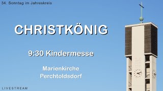 26112023 CHRISTKÖNIG 930 Kindermesse Marienkirche Perchtoldsdorf [upl. by Darcee]