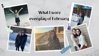 WHAT I WORE EVERYDAY OF FEBRUARY [upl. by Bakemeier]