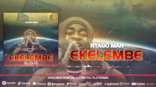 NyAgO mAn Ekelembe Official Audio [upl. by Lody548]