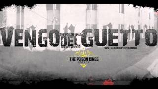 Lil Dhyer  The Poison Kings  Vengo Del Guetto 2013 [upl. by Betta]