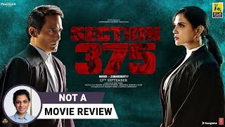 Section 375  Not A Movie Review  Richa Chadha  Akshaye Khanna  Film Companion [upl. by Alimrahs]