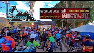 XCM CAMINO AL MICTLAN 2024 Maratón de Ciclismo de Montaña EL COLOR de la competencia MITLA Oaxaca [upl. by Ennaisoj794]