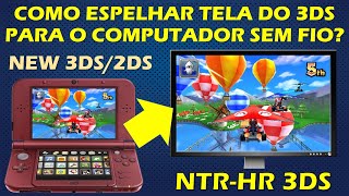 COMO ESPELHAR TELA DO NEW 3DS2DS PARA O COMPUTADOR VIA REDE SEM FIO TUTORIAL BOOT NTRHR 3DS [upl. by Nilyahs975]