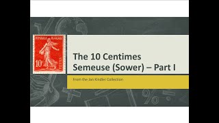 The 10 Centimes Semeuse Sower – Part I [upl. by Nnylyar]