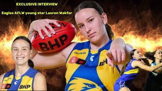 EXCLUSIVE INTERVIEW Lauren Wakfer Eagles AFLW young star ruckfwd aflw [upl. by Wagstaff]