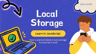 Local Storage in JavaScript  Shruti098 [upl. by Obellia]