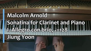 Piano Part Malcolm Arnold Sonatina for Clarinet and Piano I Allegro con brio ♩128 [upl. by Mariele]