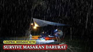 Camping hujan deras Masak masakan darurat survival [upl. by Ainoek]