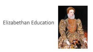 Early Elizabethan England 155888  Elizabethan Education [upl. by Susejedairam]