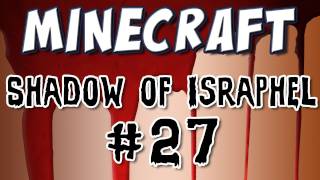 Minecraft  quotShadow of Israphelquot Part 27 To Skyhold [upl. by Bekah]