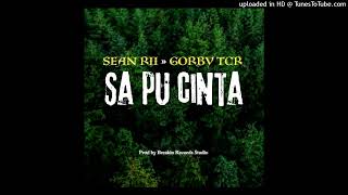 SeanRii ft Gorby TCR  Sa Pu Cinta 2024 n47h5 [upl. by Crim]