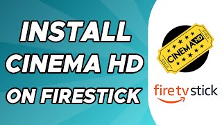 How to Install Cinema HD on Firestick 2024 [upl. by Adnamas]