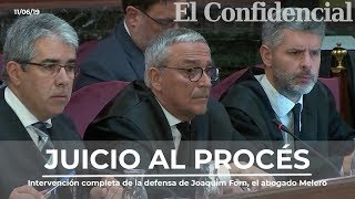 Intervención completa de la defensa de Joaquim Forn el abogado Javier Melero [upl. by Ennyroc916]