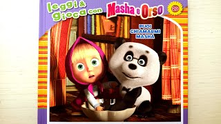 Masha e Orso PUOI CHIAMARMI MASHA  libro con giochi e attività  audiolibro per bambini [upl. by Oretna]