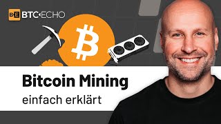 Bitcoin Mining  einfach erklärt [upl. by Anaig]