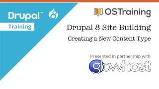 Drupal 8 Site Building Lesson 9 Creating a New Content Type [upl. by Ylac]