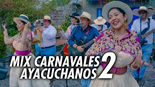 Mix Carnavales Ayacuchanos 2  Siwar Qinti [upl. by Kcirdneked581]