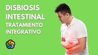 Disbiosis intestinal  tratamiento integrativo [upl. by Anaitat475]