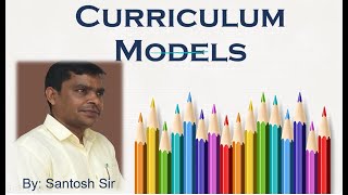 Curriculum Model Cyclical DK Wheeler Howard Nicholls Saylor amp Alexander by Santosh Sir [upl. by Disario]