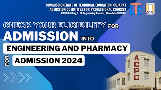 ACPC  Check your Eligibility for Admission into Engineering and Pharmacy for Admission 2024 [upl. by Anselma972]