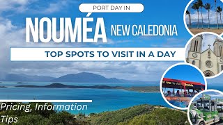 Day in Noumea New Caledonia  Top Places to Visit in New Caledonia  without booking shore trips [upl. by Min]