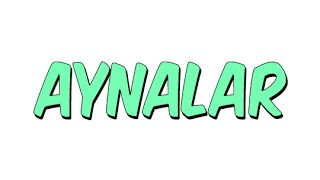 AYNALAR  7 Sınıf [upl. by Reld]