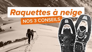 COMMENT CHOISIR SES RAQUETTES À NEIGE  Taille Usage Confort [upl. by Nanni]