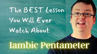 IAMBIC PENTAMETER for Teachers and Students With iambic pentameter examples from Shakespeare [upl. by Ensign]