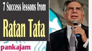 7 lessons from Ratan Tata about success amp Failure I Rata Tata I Success and failure I pankajam [upl. by Anyahs541]