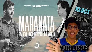 REACT MARANATA  DAVID CARDOSO amp ALESSANDRO VILAS BOAS ONE SOUNDS [upl. by Sualakcin]