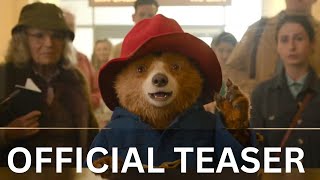 Paddington 3 official teaser [upl. by Kan]