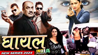 GHAYAL फ़र्ज़ के लिए मौत से टकराती CIDTeam Series 2024 India Alert [upl. by Terese]