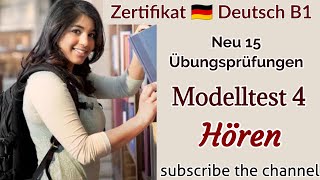 Zertifikat B1 neu 15 Übungsprüfungen Model Paper 4 Hören mit Lösungen [upl. by Jasisa]