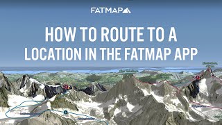 How to Route To Locations in the FATMAP App [upl. by Neeluqcaj977]